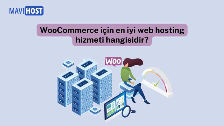 WooCommerce için en iyi web hosting hizmeti hangisidir