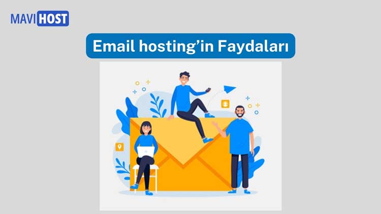 Email hostingin Faydaları