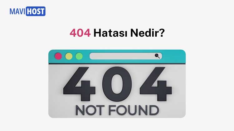 404 Hatası Nedir